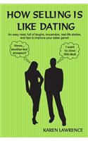 How Selling is Like Dating