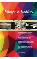 Enterprise Mobility A Complete Guide