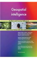 Geospatial intelligence A Clear and Concise Reference