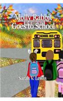Molly Rabbit Goes to School