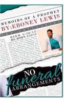 No Funeral Arrangements