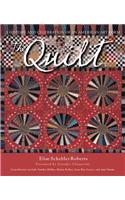 The Quilt: A History and Celebration of an American Art Form