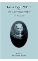 Laura Ingalls Wilder and the American Frontier