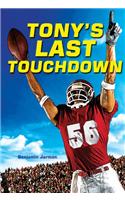 Tony's Last Touchdown