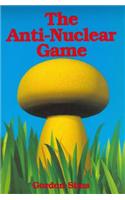 The Anti-Nuclear Game