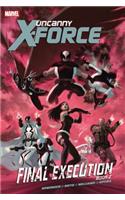 Uncanny X-force: Final Execution - Book 2