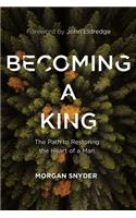Becoming a King