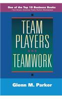 Team Players and Teamwork