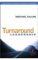 Turnaround Leadership