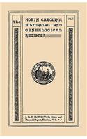 The North Carolina Historical and Genealogical. Register. Eleven Numbers Bound in Three Volumes. Volume I