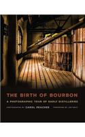 The Birth of Bourbon