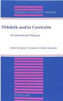 Didaktik and/or Curriculum
