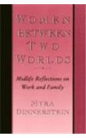Women Between Two Worlds