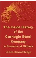 Inside History of the Carnegie Steel Company