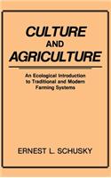 Culture and Agriculture