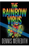 The Rainbow Virus Young Adult Edition