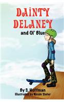 Dainty Delaney and Ol' Blue