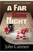 A Far Gone Night