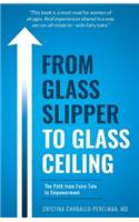 From Glass Slipper to Glass Ceiling
