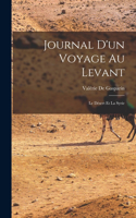 Journal D'un Voyage Au Levant