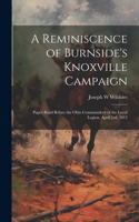 Reminiscence of Burnside's Knoxville Campaign