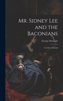 Mr. Sidney Lee and the Baconians