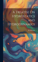 Treatise On Hydrostatics and Hydrodynamics
