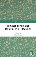 Musical Topics and Musical Performance