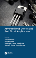 Advanced Mos Devices and Their Circuit Applications