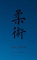 Martial Notebooks JIU JITSU