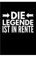 Die Legende ist in Rente: Notizbuch A5 kariert 120 Seiten, Notizheft / Tagebuch / Reise Journal, perfektes Geschenk für Renter und Pensionäre zur Rente