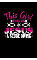 This Girl Runs on Jesus & Scube Diving