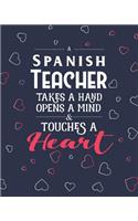 A Spanish Teacher Takes A Hand Opens A Mind & Touches A Heart