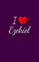 I love Ezekiel