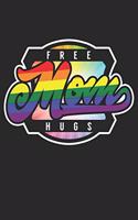 Free Mom Hugs: Lined Notebook