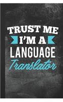 Trust Me I'm a Language Translator