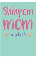 Shihpom Mom Composition Notebook of Shih Tzu Pomeranian Dog Mom Journal