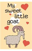 My Sweet Little Goat: Funny Lined Notebook / Journal