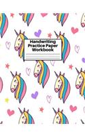 Handwriting Practice Paper Workbook: Cute Unicorn Matte Cover Large 8.5 x 11 Blank Lined Sheets Journal Notebook for Writing Improvement Exercises - Perfect for Preschool, Kindergarten,