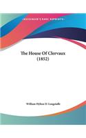 House Of Clervaux (1852)