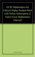 GCSE Mathematics for Edexcel Higher Student Book with Online Subscription (2 Years)