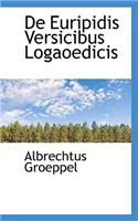 de Euripidis Versicibus Logaoedicis