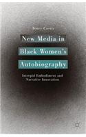 New Media in Black Women's Autobiography