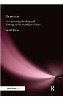 Grammar for Improving Writing and Reading in Secondary School