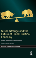 Susan Strange and the Future of Global Political Economy