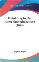Einfuhrung in Das Altere Neuhochdeutsche (1894)
