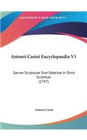 Antonii Casini Encyclopaedia V1