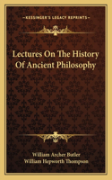 Lectures On The History Of Ancient Philosophy
