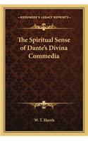 Spiritual Sense of Dante's Divina Commedia
