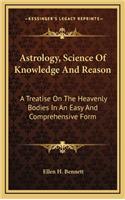Astrology, Science Of Knowledge And Reason